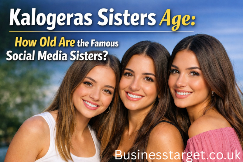 Kalogeras Sisters Age: How Old Are the Famous Social Media Sisters