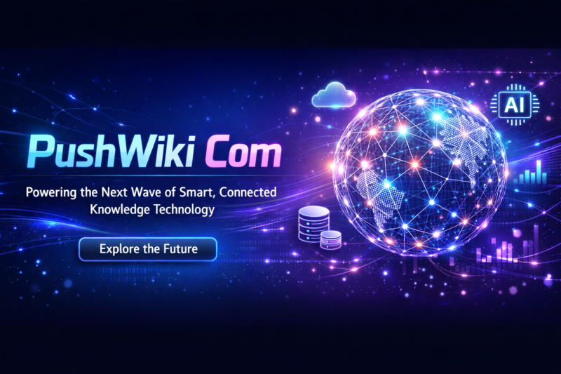 PushWiki Com: Powering the Next Wave of Smart, Connected Knowledge Technology