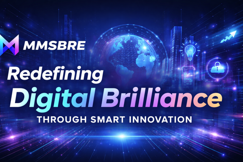 MMSBRE: Redefining Digital Brilliance Through Smart Innovation