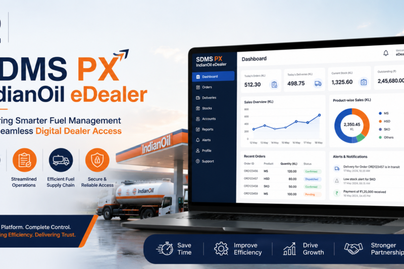 SDMS PX IndianOil eDealer_ENU: Powering Smarter Fuel Management with Seamless Digital Dealer Access